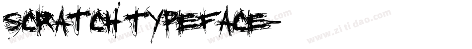 Scratch Typeface字体转换